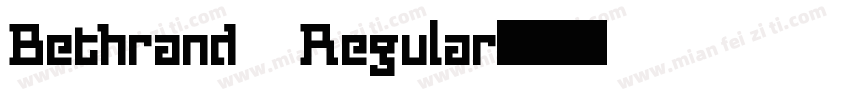 Bethrand Regular字体转换